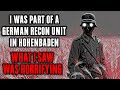 I was part of a German Recon Unit near Hohenbaden —What I saw WAS TERRIFYING !