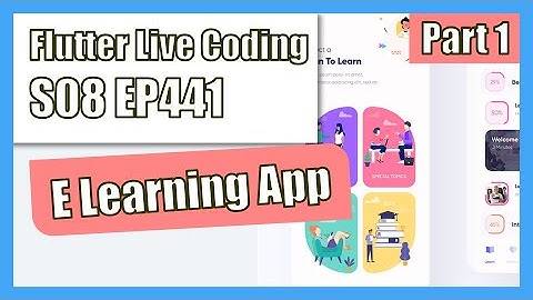 [Flutter] Flutter Live Coding EP441 (E-Learning App Part 1)