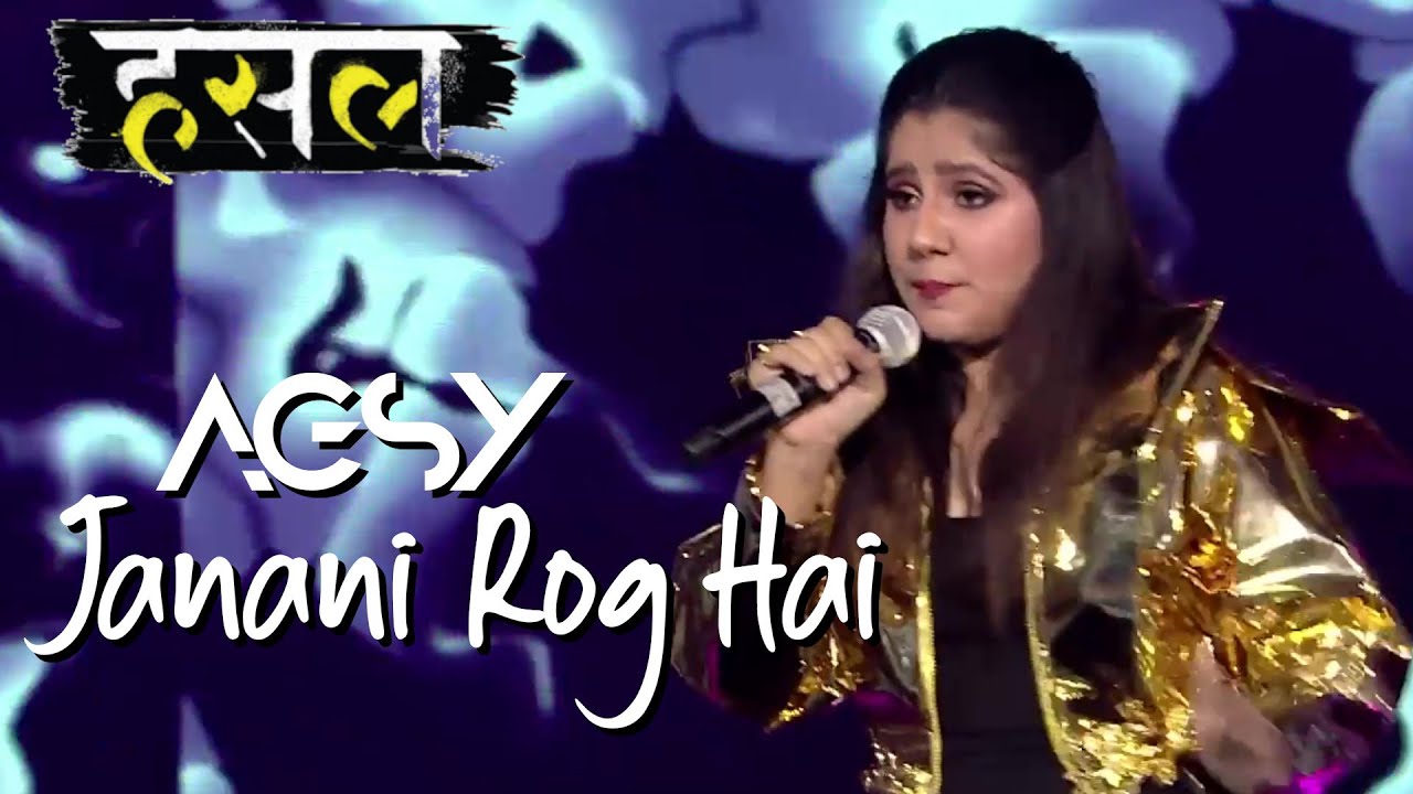 Janani Rog Hai   Agsy  Hustle Rap Songs