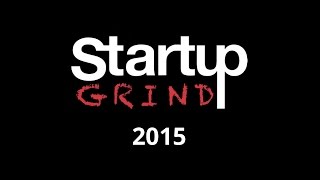 StartUp Grind 2015