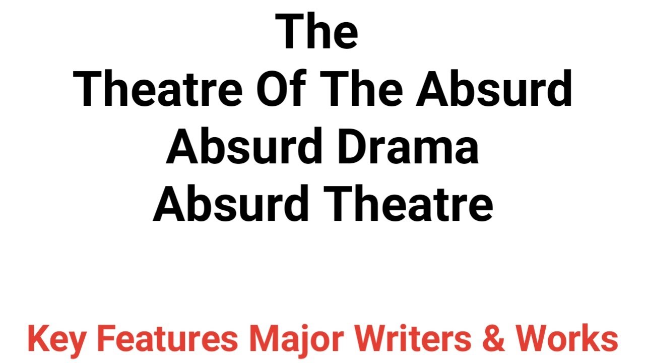 The Theatre of the Absurd by Martin Esslin Summary Urdu Hindi - YouTube