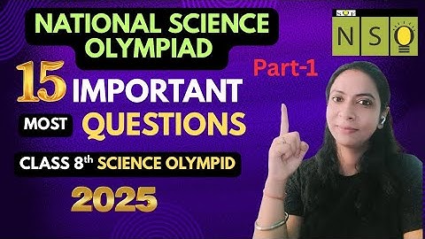 Class 8 NSO 2025-26 Practice Questions| Part -1| SOF 2025 | Science Olympiad Questions #nso