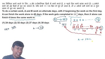 To do a certain work  A and B work on alternate days with 𝑩 beginning the work on the first day