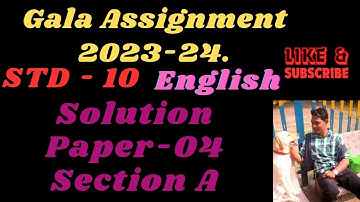 Gala Assignment 2023-24 Solution Paper-04 Section A