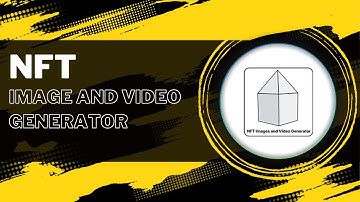 NFT Images and Video Generator