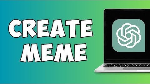 Make Memes Using ChatGPT