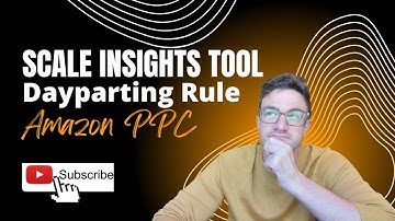 Dayparting with Scale Insights Advanced Amazon PPC Campaign Automation Trick to Increase Profits
