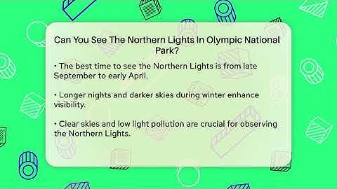 Can You See The Northern Lights In Olympic National Park? - Exploring Campgrounds