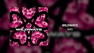 Wildways - ЭМО