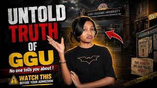 GGU Reality Check✅️ | Things Every Student Should Know Before Admission ✨️
