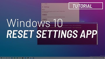Windows 10 tutorial: reset Settings app