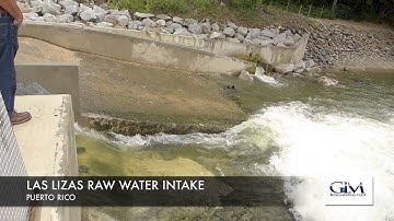 Sediment Magament at Raw Water Intakes: Las Lizas Intake, Puerto Rico