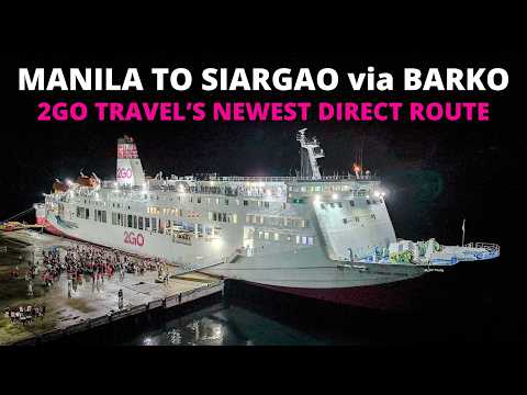 New Route | Manila to Siargao via Barko | 2GO Travel