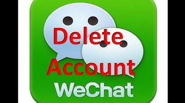 {100%] How to Delete-Deactivate Your WeChat Account permanently 2015