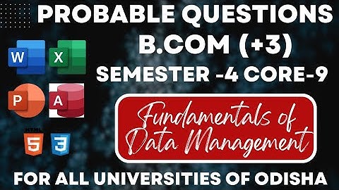 Probable Questions of Fundamentals of Data Management ll Sem-4 Core-9 ll CBCS, ODISHA ll