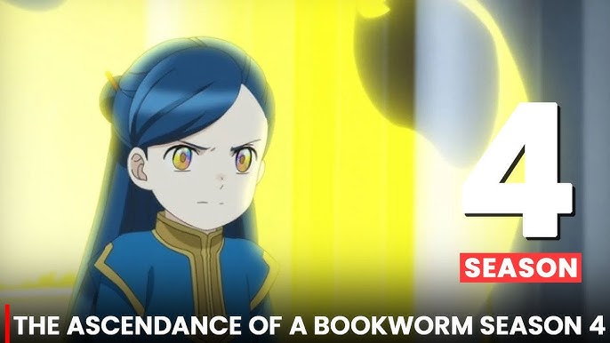 Beyond the Anime  Season 4 & Finding Out What Happens Next: Ascendance of  a Bookworm 