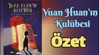 Yuan Huan'ın Kulübesi Özet, Miyase Sertbarut