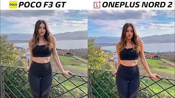 Poco F3 GT vs OnePlus Nord 2 5G Camera Test