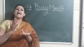 class -4/ ch-16 busy month explanation