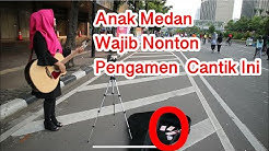 Anak Medan Bawain Lagu Batak Di Jakarta !!! MARDUA HOLONG cover Pengamen Cantik - Live Music CFD  - Durasi: 4:45. 