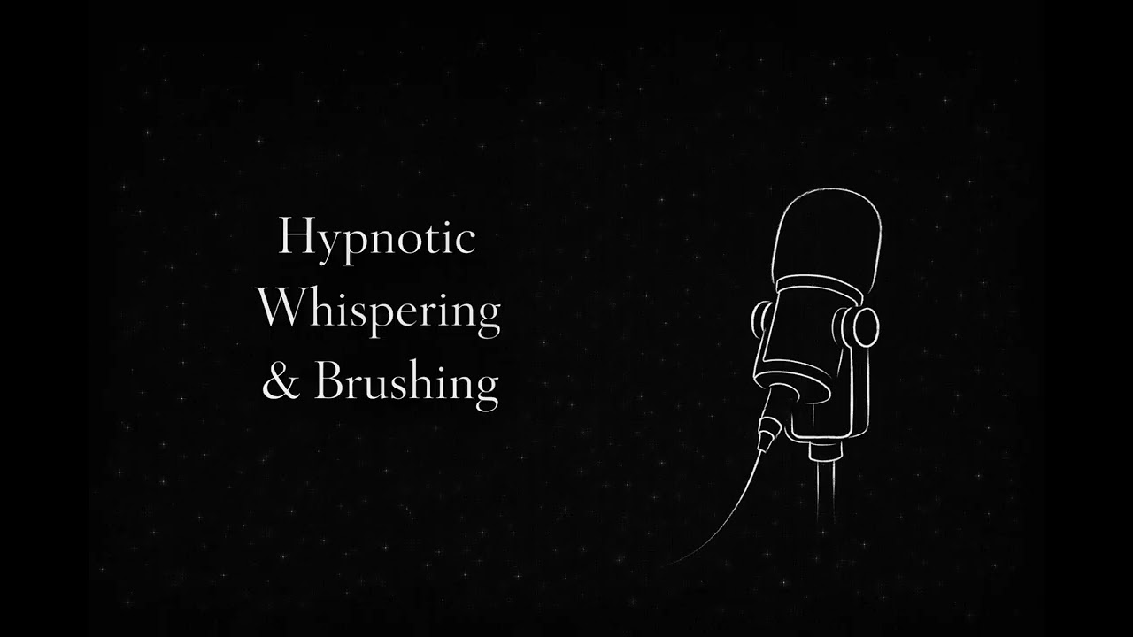 ASMR Hypnotic Whispering & Soft Brushing | Deep Relaxation