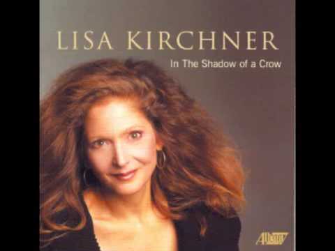 LISA KIRCHNER Sings Two of Her Own Songs....