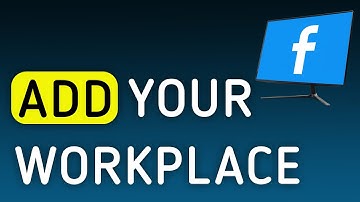 How To Add Your Workplace On Facebook On PC (New Update)