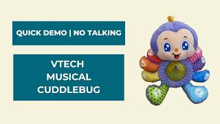 Vtech Musical Cuddlebug Toy Demo No Talking, Simple Review