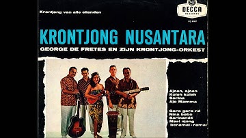 George De Fretes En Zijn Krontjong Orkest   Mari Njong Beramai Ramai 1958