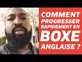 Comment progresser et devenir plus fort en boxe anglaise   1 secret