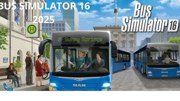 Bus Simulator 16 Tutorial in 2025 Ep 1