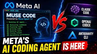 Meta's First AI Coding Agent Is Here — Muse Code vs Claude Code, Codex & Antigravity