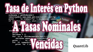 Conversión de Tasas de Interés: A Tasas Nominales Vencidas en Python