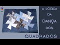 A Lógica da Dança dos Quadrados