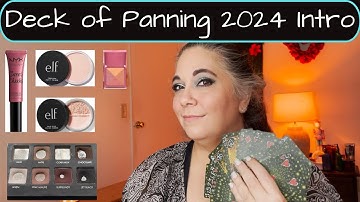 Deck of Panning 2024 Intro!