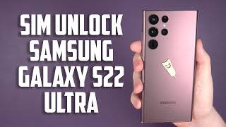 How To Unlock Samsung Galaxy S22 Ultra