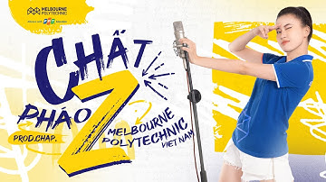 CHẤT Z (Prod.Chap.) - @phaoxinhxinh x @melbpolyvn (Official Music Video)