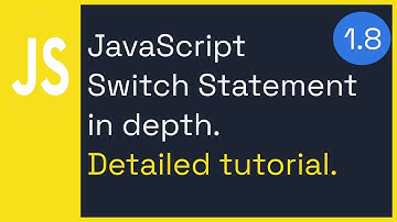 SWITCH STATEMENTS IN DEPTH - JavaScript fundamentals