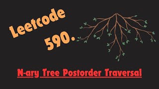 Leetcode 590 - N ary Tree Postorder Traversal - Python