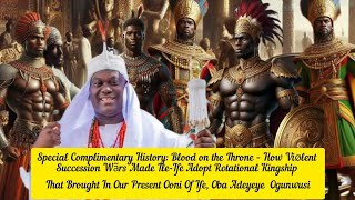 History:Blood on the Throne–How Viølent Succession Wãrs Made Ile-Ife Adopt Rotational Kingship