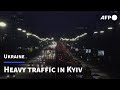 Heavy traffic in Kyiv after Putin launches Russian military operation | AFP