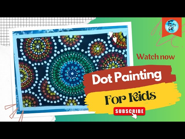 14 Easy Dot Art Ideas for Kids