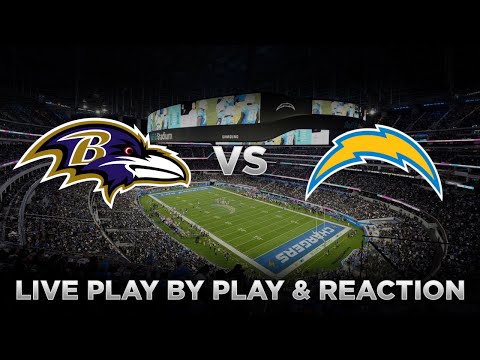 Ravens vs Chargers Live Play by Play & Reaction