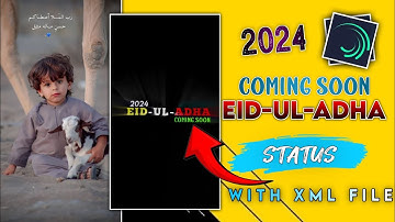 Coming Soon Eid Ul Adha Status Editing|Eid Al Adha Mubarak Status|Eid Ul Adha   Status 2024