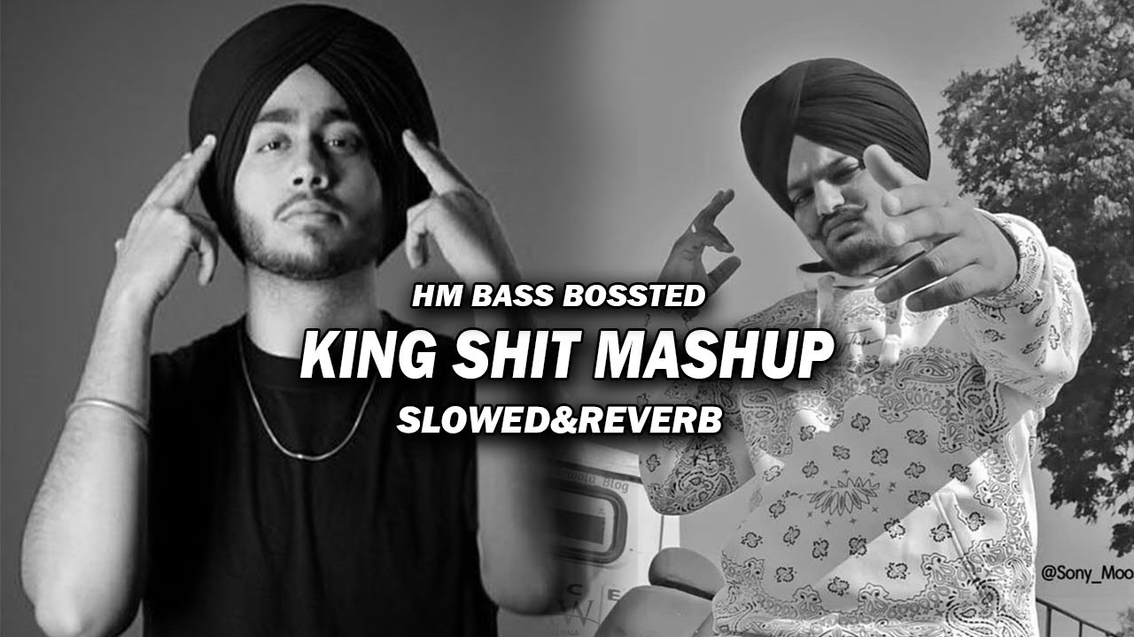 King Shit Mashup | Slowed Reverb | SHUBH X Sidhu Moose Wala | Latest Punjabi Funk Mashup
