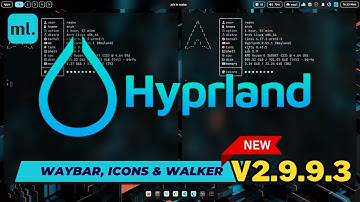 NEW ML4W Dotfiles for Hyprland 2.9.9.3: New waybar themes, new icons, experimental Walker support