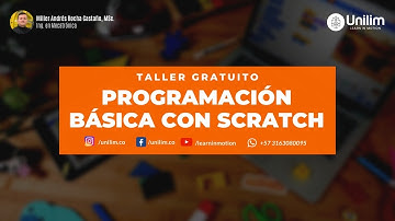 CLASE 1 - TALLER PROGRAMACIÓN BÁSICA CON SCRATCH - MI PRIMER VIDEOJUEGO