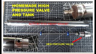 HOMEMADE HIGH PRESSURE VALVE AND TANK USING MOTORCYCLE SHOCK
