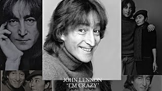 John Lennon - I'm Crazy / Emotional Wreck (Watching the Wheels) demos