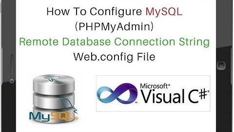 Connection String DataBase MySQL (PHPMyAdmin 4.5.1) Web.config File